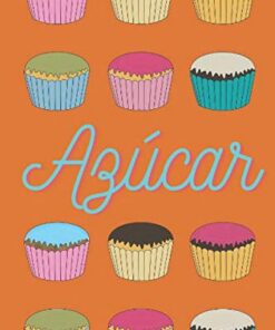 Azúcar: Notebook White Lined Paper 120 Pages 6''x9'' Journal