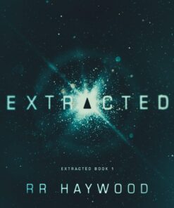Extracted (Extracted Trilogy Book 1) (English Edition)