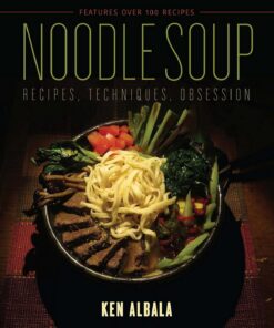 Noodle Soup: Recipes, Techniques, Obsession (English Edition)