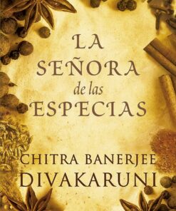La señora de las especias / The Mistress of Spices (Ficción)